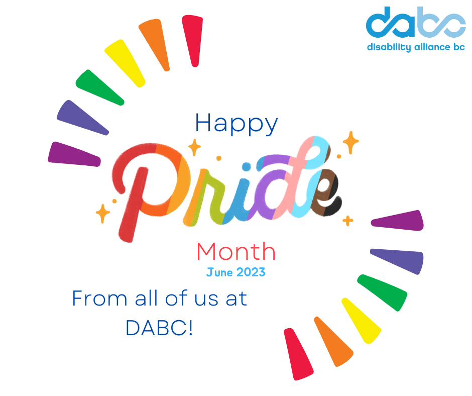 Text that says "Happy Pride Month June 2023 from all of us at DABC!" in the colours of the inclusive Pride flag. 